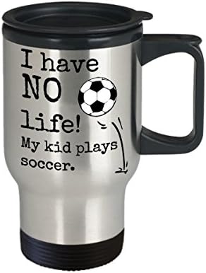 Футболна пътна чаша за майки и татковци - Аз НЯМАМ живот! Детето ми играе футбол - случайна чаша от неръждаема стомана с обем 14 грама с капак - подарък за футболен тре?