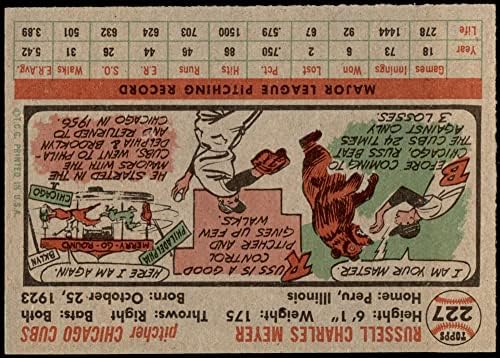 1956 Topps # 227 Ръс Майер Чикаго Къбс (Бейзболна картичка) EX/MT+ Къбс